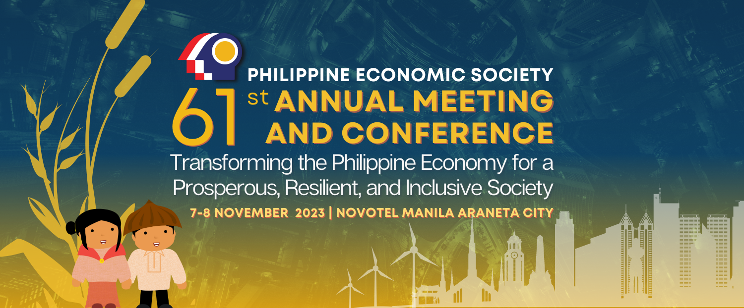 61st Annual Meeting and Conference Philippine Economic Society (PES)